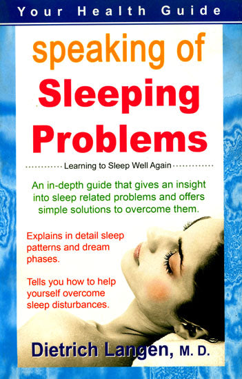 Speaking of Sleeping Problems (Learning to Sleep Well Again)