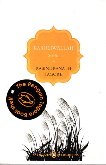 Kabuliwallah Stories – Rabindranath Tagore