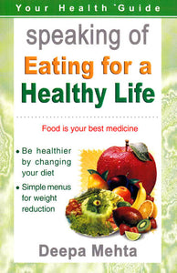 Eating for a Healthy Life