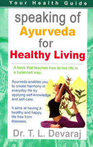 Speaking of Ayurveda for Healthy Living