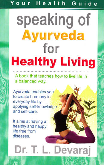 Speaking of Ayurveda for Healthy Living