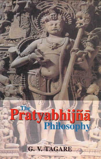 The Pratyabhijna Philosophy