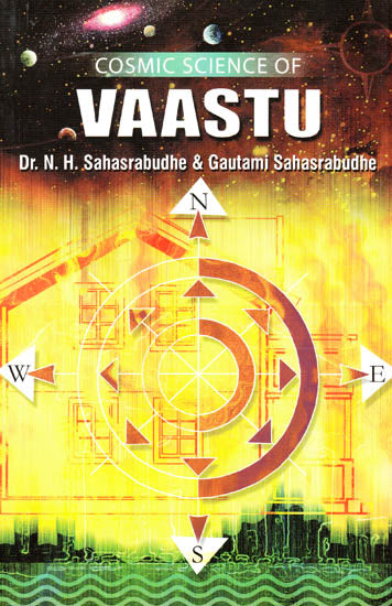 Cosmic Science of Vaastu