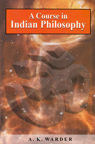 A Course in Indian Philosophy