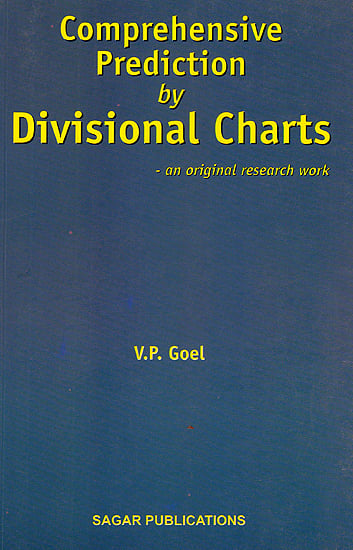 Comprehensive Prediction by Divisional Charts (An Original Research Work)