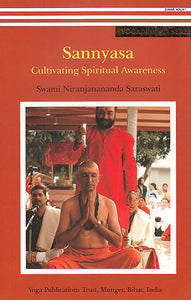 Sannyasa: Cultivating Spiritual Awareness