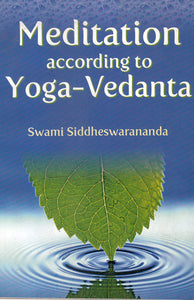 Meditation According to Yoga-Vedanta