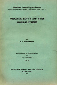 Vaisnavism, Saivism and Minor Religious Systems: A Rare Book