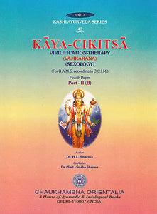 Kaya-Cikitsa Virilifications - Therapy (Sexology) (Vol-4, Part-II B)