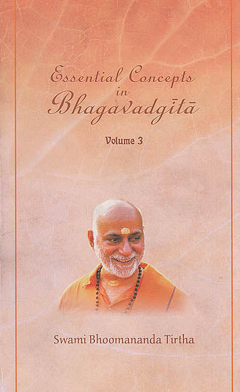 Essential Concepts in Bhagavadgita (Vol 3) (Based on Chapter 5 and 6 of Bhagavadgita)