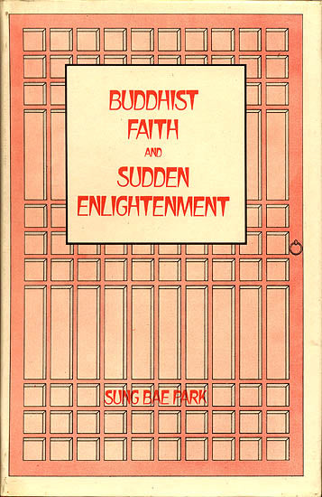 Buddhist Faith and Sudden Enlightenemnt