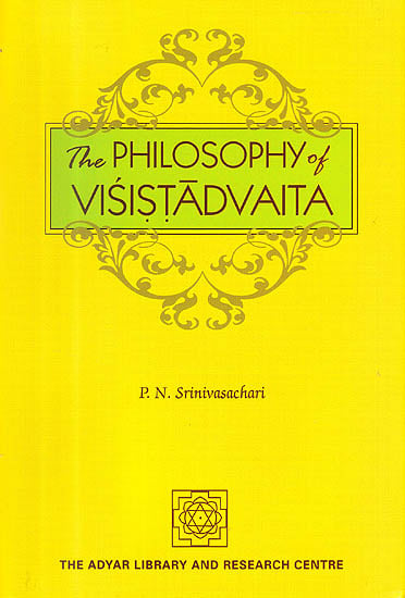 The Philosophy Of Visistadvaita