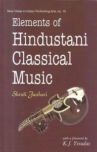 Elements of Hindustani Classical Music