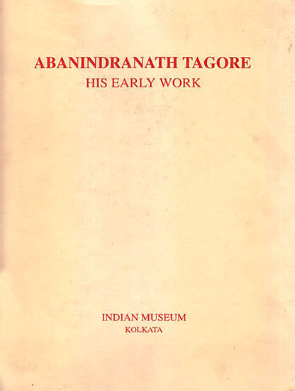 Abanindranath Tagore: His Early Work