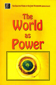 The World As Power