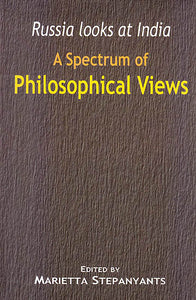 A Spectrum of Philosophical Views (Russia looks at India)