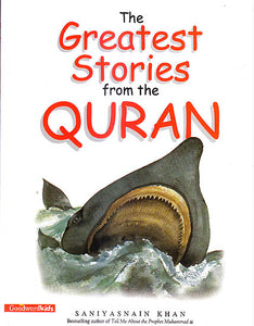 The Greatest Stories From The Quran