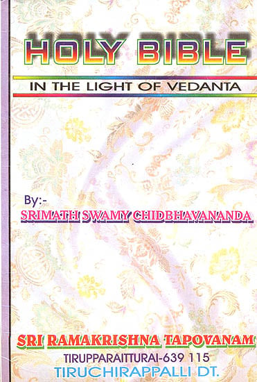 Holy Bible (In The Light of Vedanta)