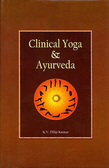 Clinical Yoga and Ayurveda