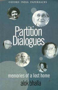 Partition Dialogues (Memories of a Lost Home)