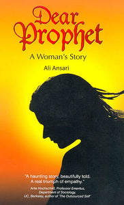 Dear Prophet: A Woman’s Story