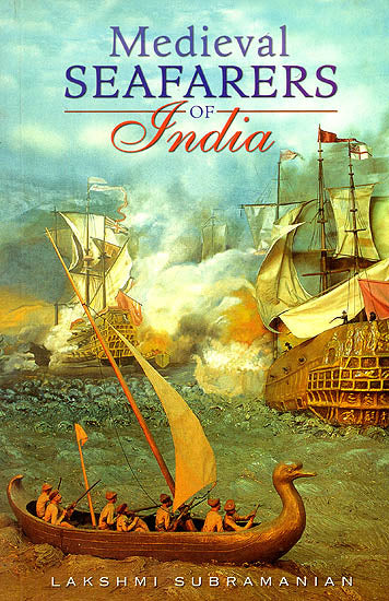 Medieval Seafarers of India