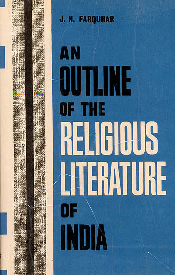 An Outline of The Religious Literature of India