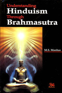 Understanding Hinduism Through Brahmasutra