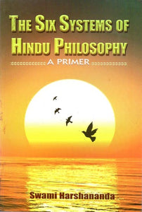 The Six Systems of Hindu Philosophy (A Primer)