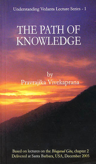 The Path of Knowledge - Based on Lectures on Bhagavad Gita, Chapter 2