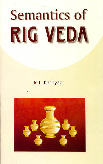 Semantics of Rig Veda