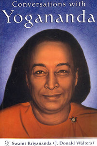 Conversations with Yogananda