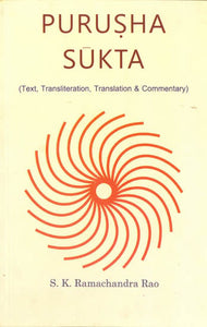 Purusha Sukta (Text, Transliteration, Translation and Commentary)