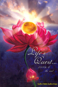 Life's Quest (The Journey of The Soul...From Bondage to Freedom)