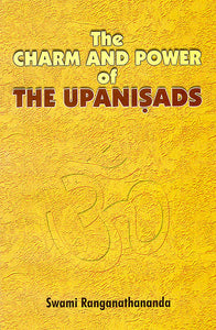 The Charm and Power of The Upanisads