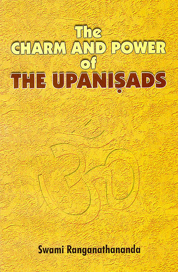 The Charm and Power of The Upanisads