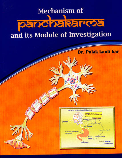 Mechanism of Panchakarma and Its Module of Investigation