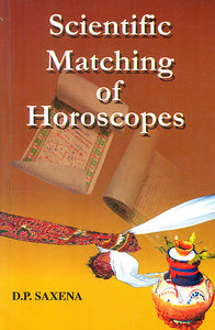 Scientific Matching of Horoscopes (For Long Lasting Marriage)