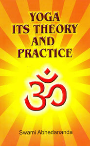 Yoga Its Theory and Practice