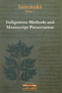 Indigenous Methods and Manuscript Preservation: Samraksika