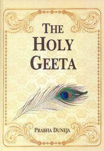 The Holy Geeta: Srimad Bhagwad Geeta (Sanskrit and Romanized Text with English Translation)