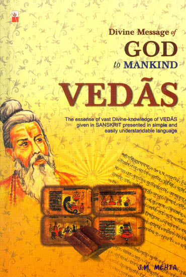 Vedas: Divine Message of God to Mankind