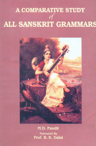 A Comparative Study of All Sanskrit Grammars (With Special Reference to Past Passive Participal Formations)