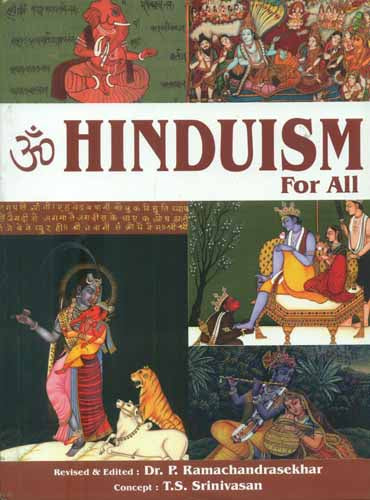 Hinduism For All (An Introduction to the World's Oldest Way of Life)