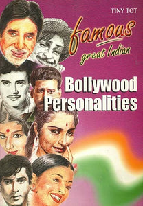 Famous Great Indian Bollywood Personailites