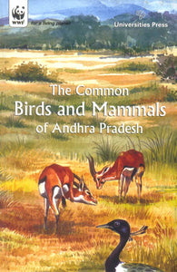 The Common Birds and Mammals of Andhra Pradesh