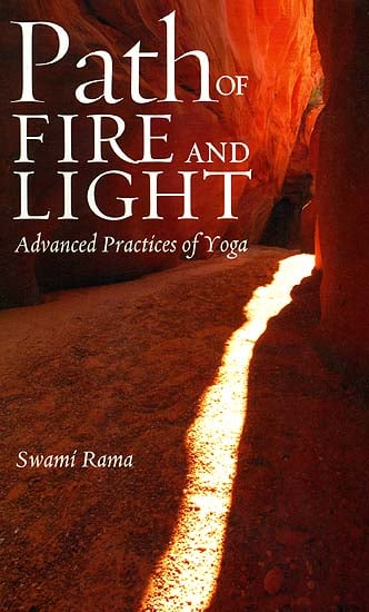 Path of Fire and Light (Advanced Practices of Yoga)