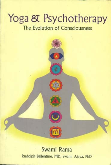 Yoga & Psychotherapy (The Evolution of Consciousness)