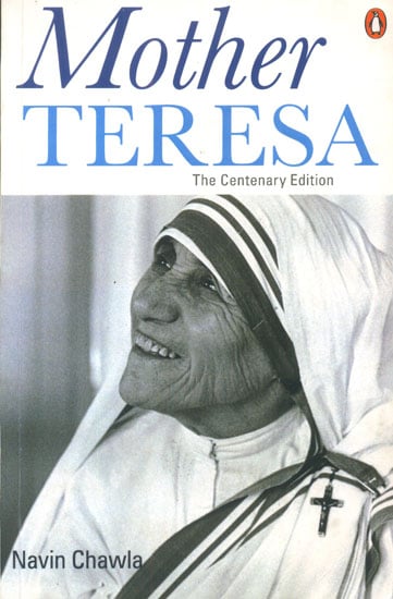 Mother Teresa (The Centenary Edition)