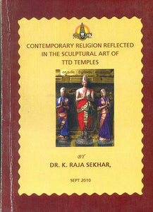 Contemporary Religion Reflected in the Sculptural Art of TTD Temples